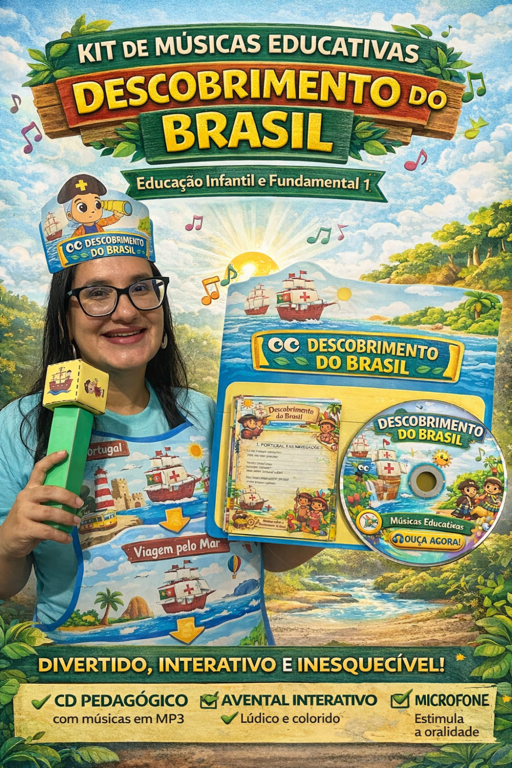 KIT COM CD PEDAGÓGICO, AVENTAL, MICROFONE E COROA DO DIA DO DESCOBRIMENTO DO BRASIL